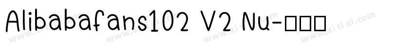 Alibabafans102 V2 Nu字体转换